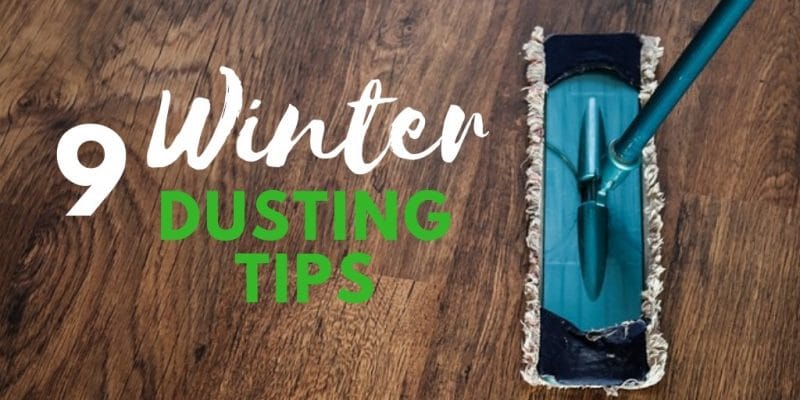 winter dusting tips for the home